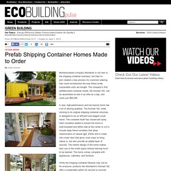 Prefab Shipping Container Homes Made to Order