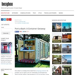 Port-a-Bach: A Container Getaway