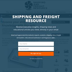 Assess your shipping and freight knowledge with this quiz..