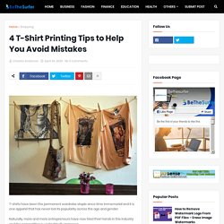 4 T-Shirt Printing Tips to Help You Avoid Mistakes