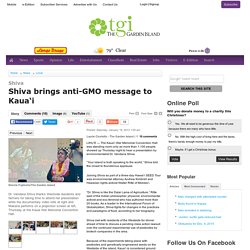 Shiva brings anti-GMO message to Kaua‘i - Thegardenisland.com: Local