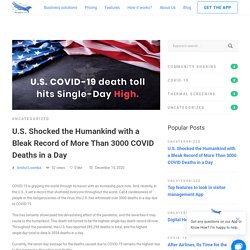 U.S. Shocked the Humankind with a Bleak Record of More Than 3000 COVID Deaths in a Day - Genesis-Ark