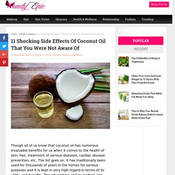 11 Shocking Side Effects Of Coconut Oil That You Were Not Aware Of