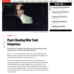 Pope's Shocking Hitler Youth Comparison