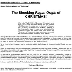 The Shocking Pagan Origin of CHRISTMAS!