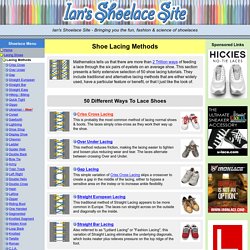 Ians Shoelace Site - Shoe Lacing Methods - StumbleUpon