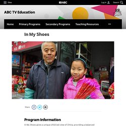 In My Shoes - Programs - ABC TV Education - TV Education