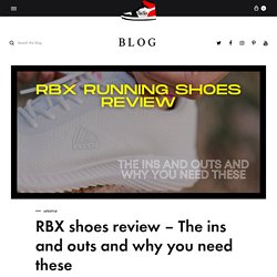 RBX shoes review - The ins and outs and why you need these -