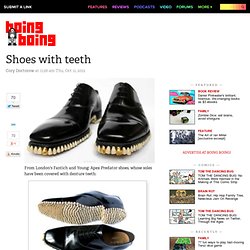 Shoes with teeth