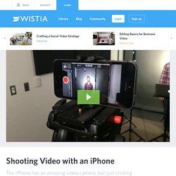 Shooting Video with an iPhone