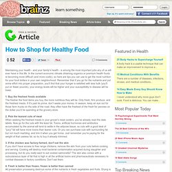 How To Shop for Healthy Food - 10 Easy Steps to a Healthier You