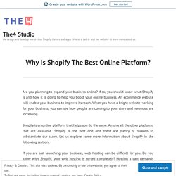 Why Is Shopify The Best Online Platform?