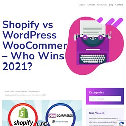 Shopify vs Wordpress WooCommerce – Who Wins in 2020?