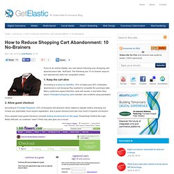 How to Reduce Shopping Cart Abandonment: 10 No-Brainers