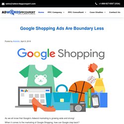 Google Shopping Ads Are Boundary Less