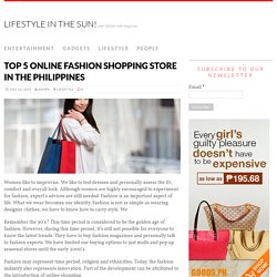 Top 5 Online Fashion Shopping Store in the Philippines