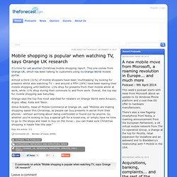 lien 44 - News Blog - Mobile shopping is popular when watching TV, says Orange UK research