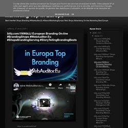 bitly.com/1NWbtJJ European Branding On-line #BrandingShops #WebAuditor.Eu #ShopsBrandingServing #StoryTellingBrandingBests