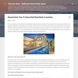Shorash Amin: How To Choose Best Real Estate In Australia