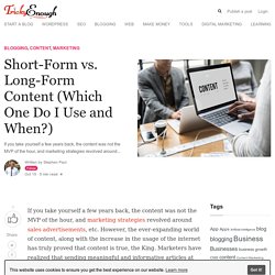 Short-Form vs. Long-Form Content (Which One Do I Use and When?)