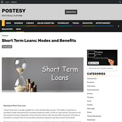 Short Term Loans: Modes and Benefits - Postesy
