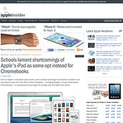 Schools lament shortcomings of Apple's iPad as some opt instead for Chromebooks