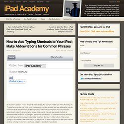 How to Add Typing Shortcuts to Your iPad: Make Abbreviations for Common Phrases