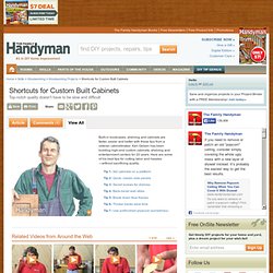 Shortcuts for Custom Built Cabinets - Article: The Family Handyman