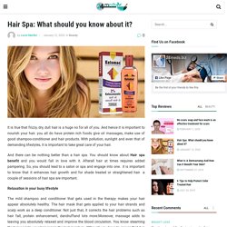 Hair Spa: What should you know about it?