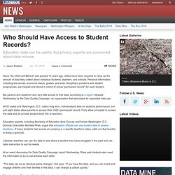 Who Should Have Access to Student Records?