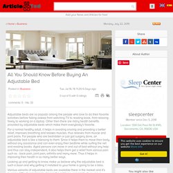 All You Should Know Before Buying An Adjustable Bed