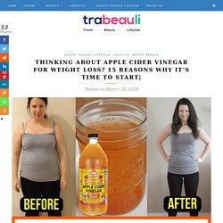 Why you Should Take Apple Cider Vinegar For weight loss ?