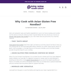 Why Should One Cook With Asian Gluten Free Noodles? – King Soba UK