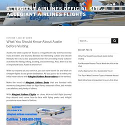 What You Should Know About Austin before Visiting