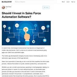 Should I Invest in Sales Force Automation Software?