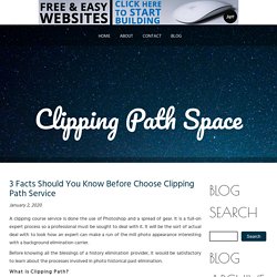 3 Facts Should You Know Before Choose Clipping Path Service