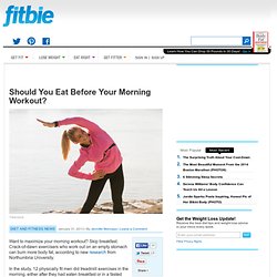 Should You Eat Before Your Morning Workout?