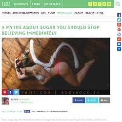 5 Myths About Sugar You Should Stop Believing Immediately