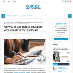 Why You Should Choose A Business Accountant For Your Business?