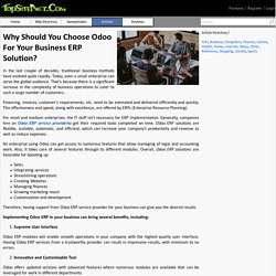 Why Should You Choose Odoo For Your Business ERP Solution?