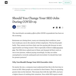 Should You Change Your SEO Jobs During COVID-19