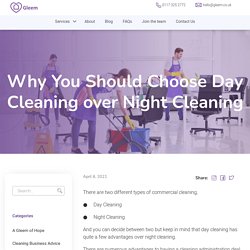 Why You Should Choose Day Cleaning over Night Cleaning