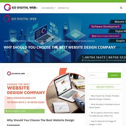 Why Should You Choose The Best Website Design Company