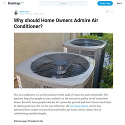 Why should Home Owners Admire Air Conditioner?
