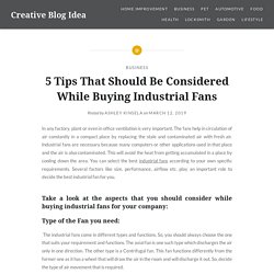 5 Tips That Should Be Considered While Buying Industrial Fans