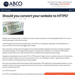 Should you convert your website to HTTPS?