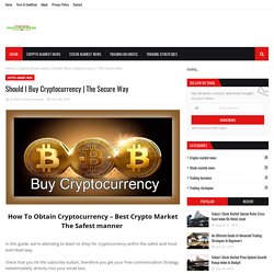 Should I Buy Cryptocurrency