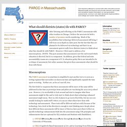 What should districts (states) do with PARCC? « PARCC in Massachusetts