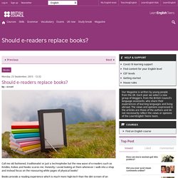 Should e-readers replace books?