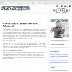 How should you Enhance the HVAC Efficiency?